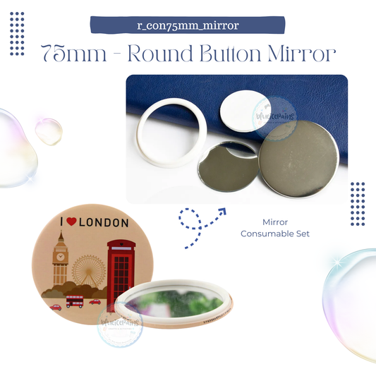 75mm Round Button Consumable - Mirror Badge [ONHAND]